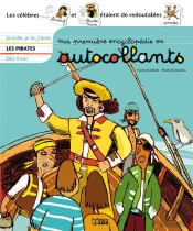 Ma Premiere Encyclopédie En Autocollants ; Les Pirates