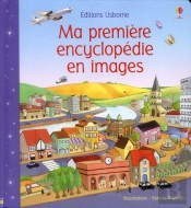 Ma Premiere Encyclopedie Illustree