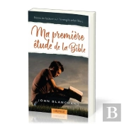 Ma Premiere Étude De La Bible ; Notes De Lecture Sur L'Évangile Selon Marc