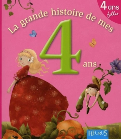 Bertrand.pt - Ma Premiere Grande Histoire De...; La Grande Histoire De Mes 4 Ans ; Filles