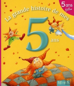 Bertrand.pt - Ma Premiere Grande Histoire De...; La Grande Histoire De Mes 5 Ans ; Filles