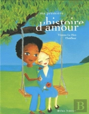 Ma Première Histoire D'Amour