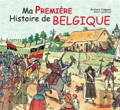 Ma Premiere Histoire De Belgique