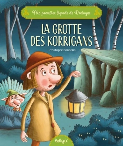 Bertrand.pt - Ma Première Légende De Bretagne : La Grotte Des Korrigans