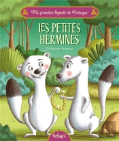 Ma Première Légende De Bretagne : Les Petites Hermines