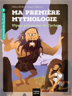 Bertrand.pt - Ma Première Mythologie T.7 ; Ulysse Prisonnier Du Cyclope