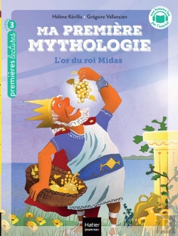 Bertrand.pt - Ma Première Mythologie Tome 1 : L'Or Du Roi Midas