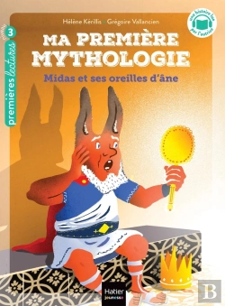 Bertrand.pt - Ma Première Mythologie Tome 15 : Midas Et Ses Oreilles D'Âne