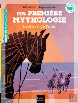 Bertrand.pt - Ma Première Mythologie Tome 4 : Le Cheval De Troie