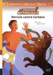 Ma Première Mythologie Tome 8 : Hercule Contre Cerbère Adapté