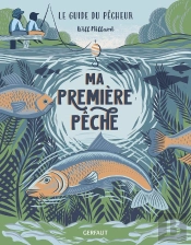 Ma Première Pêche