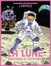 Ma Première Série Documentaire : La Lune, Cratères Et Mystères