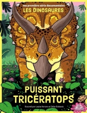 Ma Première Série Documentaire : Puissant Tricératops
