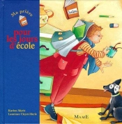 Ma Prière Pour Les Jours D'École