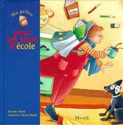 Bertrand.pt - Ma Prière Pour Les Jours D'École