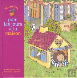 Bertrand.pt - Ma Priere Pour Tous Les Jours A La Maison