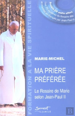 Bertrand.pt - Ma Priere Preferee, Le Rosaire De Marie Selon Jean-Paul Ii