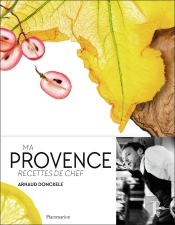 Ma Provence, Recettes De Chef