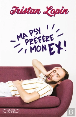 Bertrand.pt - Ma Psy Prefere Mon Ex - Chroniques D'Une Dependance Affective