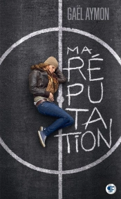 Ma Réputation
