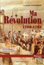 Ma Révolution, 1789-1793
