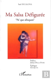 Ma Salsa Defiguree ; Pa' Que Afinquen