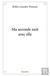 Ma Seconde Nuit Avec Elle