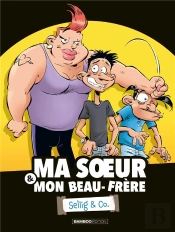 Ma Soeur & Mon Beau-Frère Tome 1