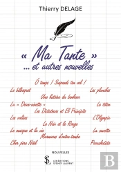 «Ma Tante»... Et Autres Nouvelles