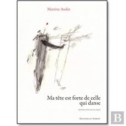 Bertrand.pt - Ma Tete Est Forte De Celle Qui Danse