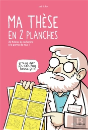 Ma Thèse En 2 Planches