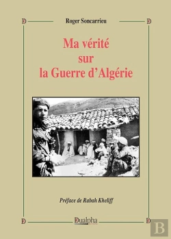 Bertrand.pt - Ma Verité Sur La Guerre D'Algérie