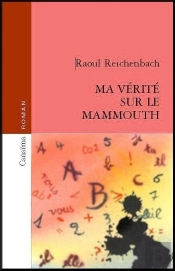 Ma Vérité Sur Le Mammouth