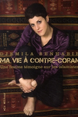 Bertrand.pt - Ma Vie À Contre-Coran ; Une Femme Témoigne Sur Les Islamistes