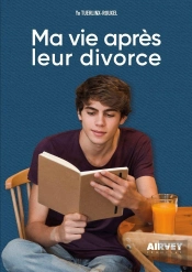 Ma Vie Apres Leur Divorce : Ma Vie Apres Leur Divorce