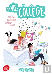 Ma Vie Au Collège ; Comment J'Ai Relooke Aurélien Barucci