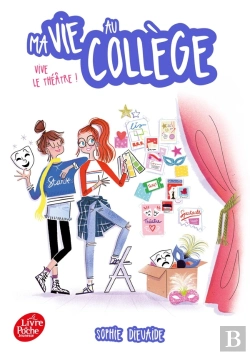 Bertrand.pt - Ma Vie Au Collège Tome 4 ; Vive Le Théâtre
