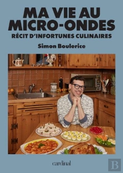 Bertrand.pt - Ma Vie Au Micro-Ondes : Récit D'Infortunes Culinaires