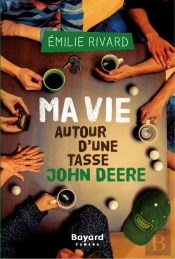 Ma Vie Autour D'Une Tasse John Deere