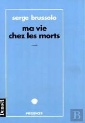 Ma Vie Chez Les Morts