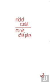 Ma Vie, Côté Père