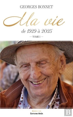 Bertrand.pt - Ma Vie De 1929 A 2025 - Tome I