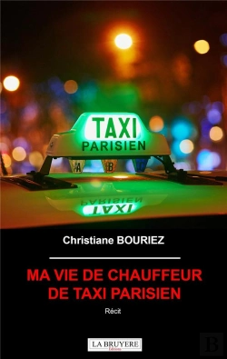 Bertrand.pt - Ma Vie De Chauffeur De Taxi Parisien