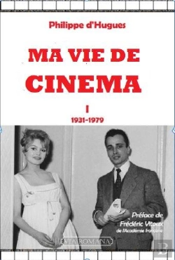 Bertrand.pt - Ma Vie De Cinéma Tome 1 : 1931-1979