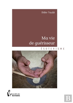 Bertrand.pt - Ma Vie De Guérisseur