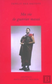 Ma Vie De Guerrier Masai