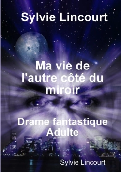 Bertrand.pt - Ma Vie De L'Autre Côté Du Miroir