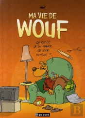 Ma Vie De Wouf T.1