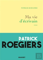 Ma Vie D'Ecrivain - Roman