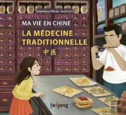 Bertrand.pt - Ma Vie En Chine : La Médecine Traditionnelle